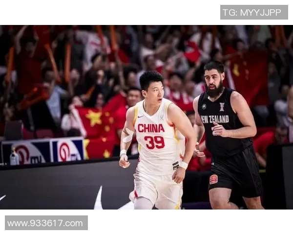 中国男篮对阵新西兰重播回顾精彩瞬间与比赛分析