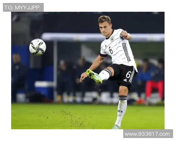 基米希在足球场上的多面手角色与未来发展潜力分析